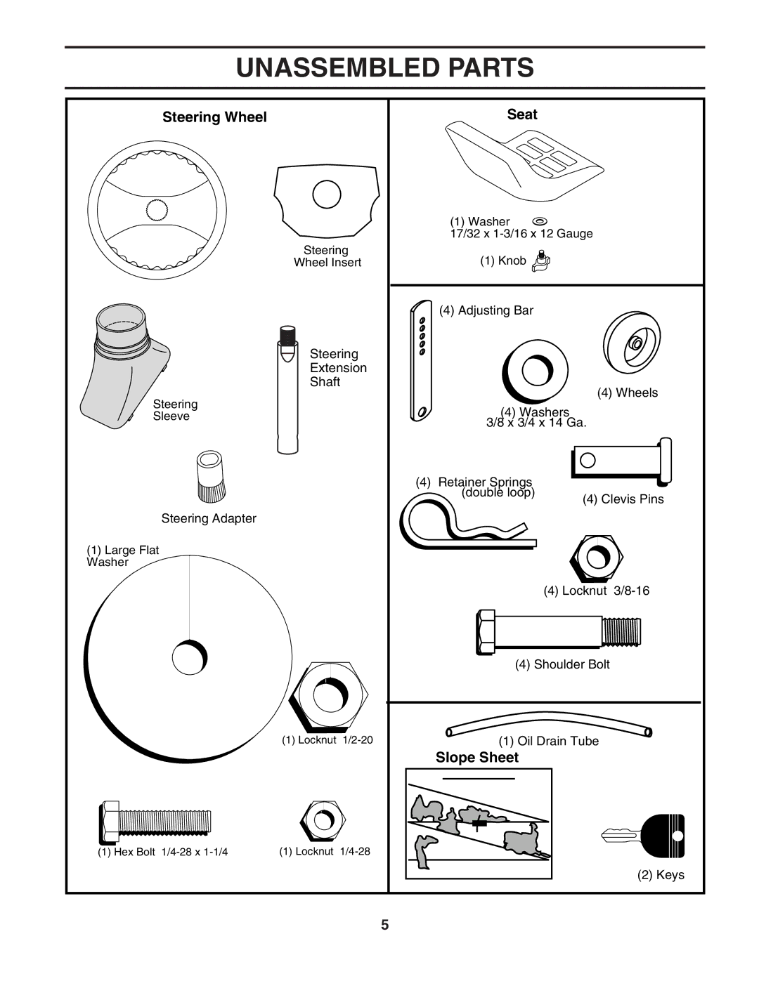 Husqvarna LTH2042 owner manual Unassembled Parts, Steering Wheel Seat, Slope Sheet 