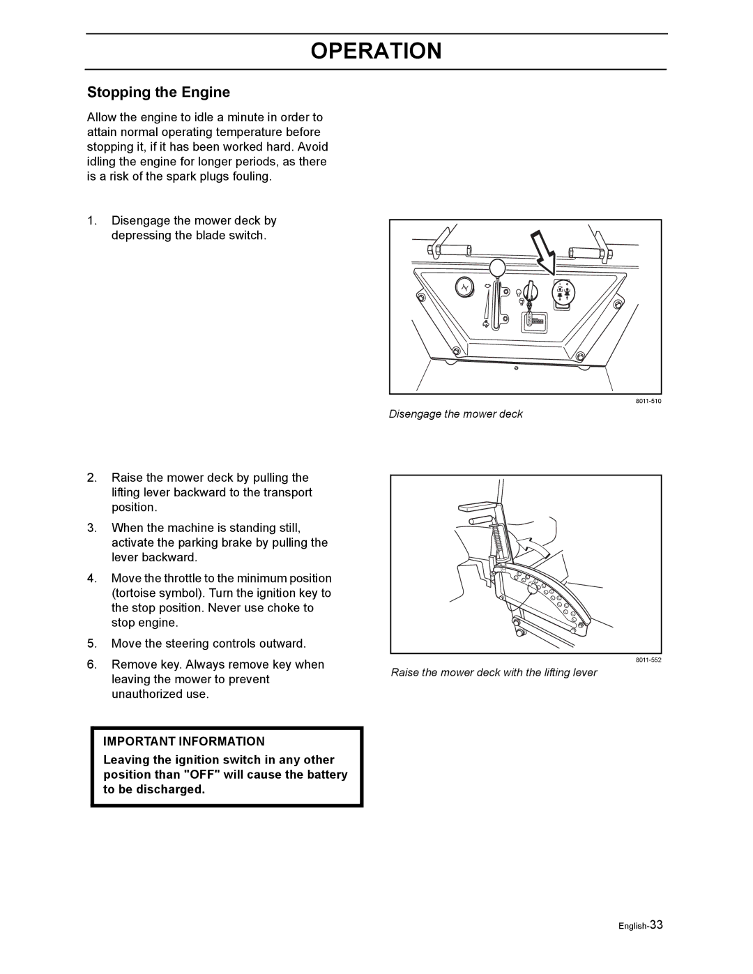 Husqvarna LZ5227TXPKOA, LZ6123LTKOA, LZ6127TKOA, LZ6130TXPKOA, LZ7230TXPKOA manual Stopping the Engine 