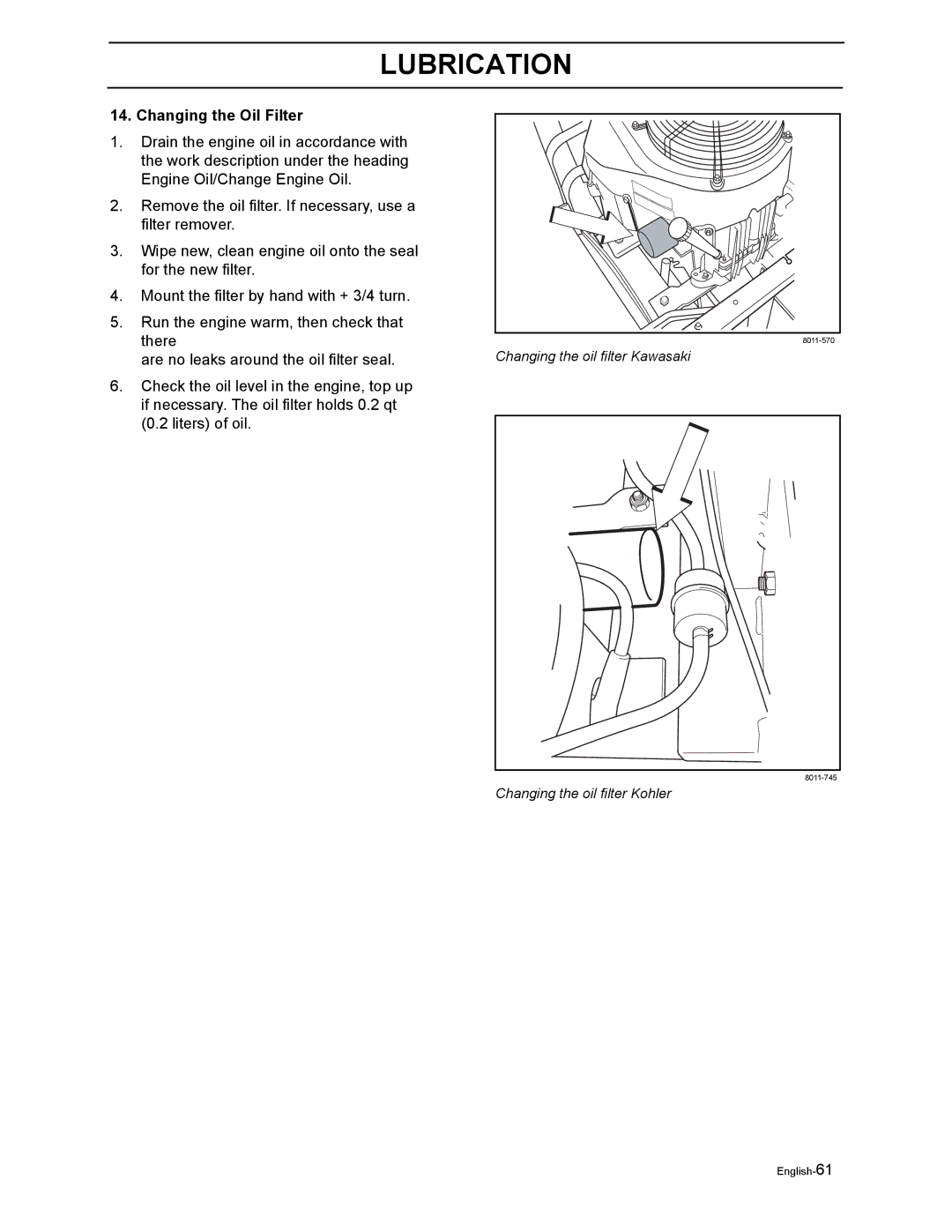 Husqvarna LZ5227TXPKOA, LZ6123LTKOA, LZ6127TKOA, LZ6130TXPKOA, LZ7230TXPKOA manual Changing the Oil Filter 