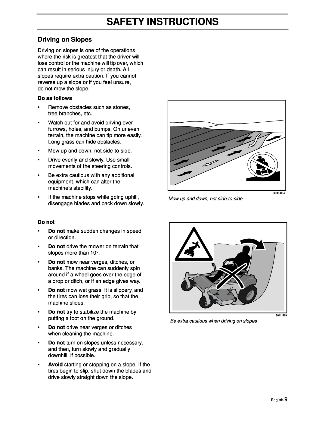 Husqvarna LZ5225TKAA, LZ6123TLKOA, LZ6125TKAA, LZ6127TKOA, LZ7227TKOA manual Driving on Slopes, Safety Instructions, Do not 