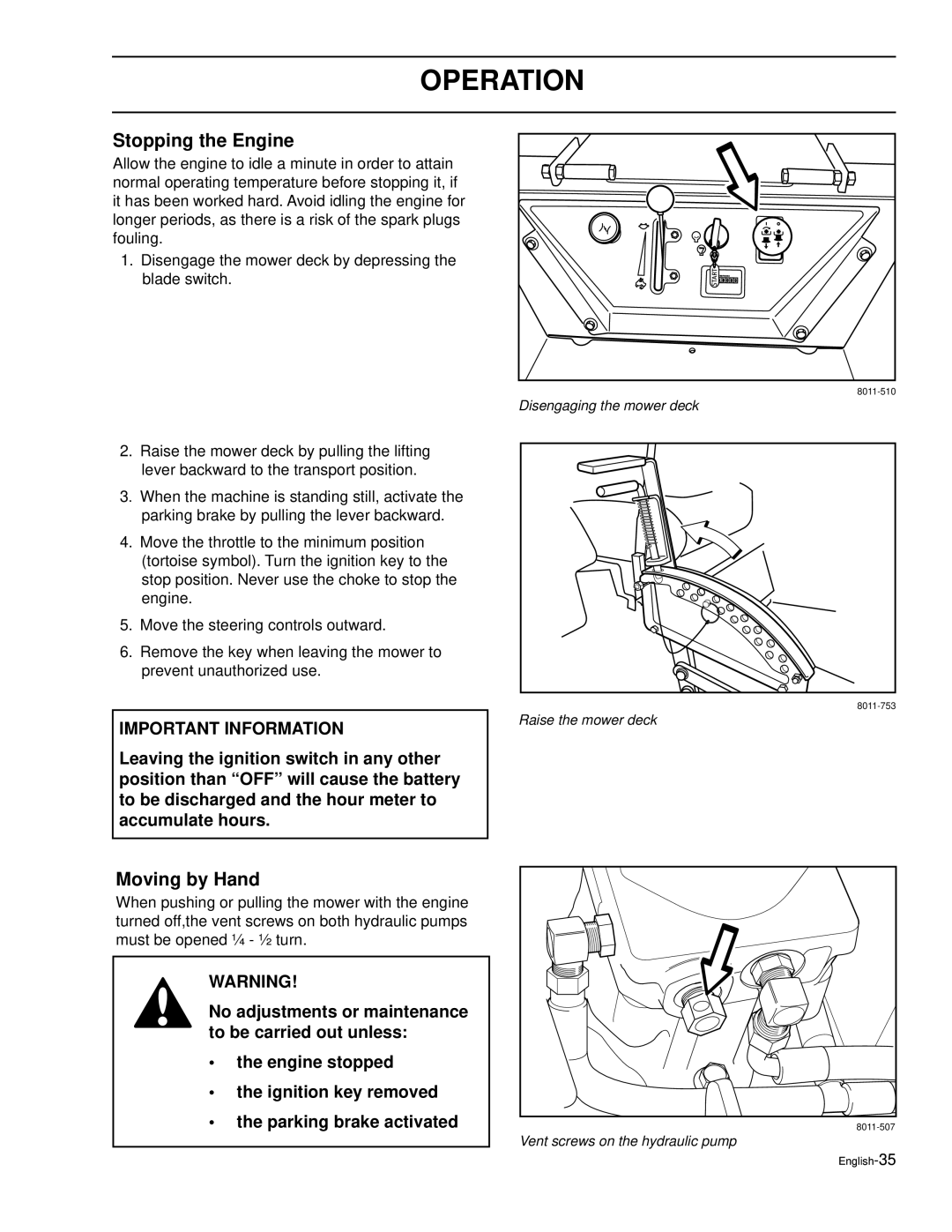 Husqvarna LZ30, LZ30C, LZ7230, LZ6127, LZ6130C, LZ7230C, LZ5227, LZ6130 manual Stopping the Engine, Moving by Hand 