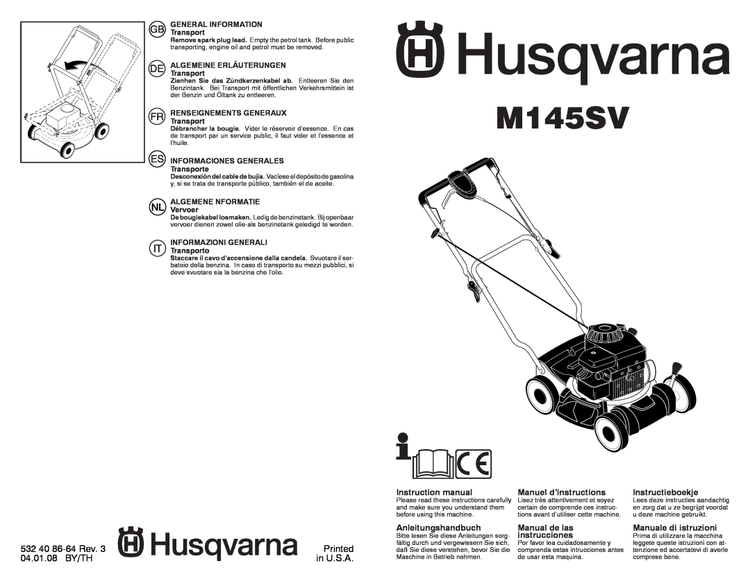 Husqvarna M 145SV instruction manual M145SV, 532 40 86-64 Rev, Printed, 04.01.08 BY/TH, in U.S.A, Manuel d’instructions 