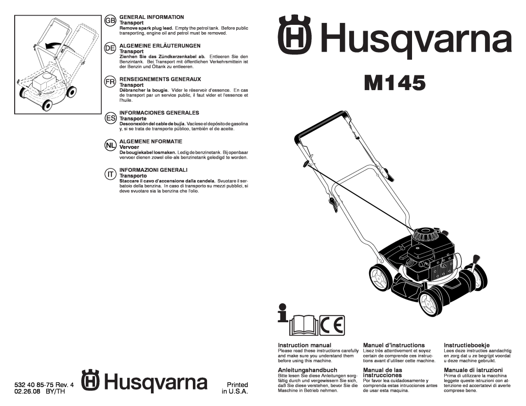 Husqvarna M145 instruction manual 532 40 85-75 Rev, Printed, 02.26.08 BY/TH, in U.S.A, Instruction manual, Manual de las 