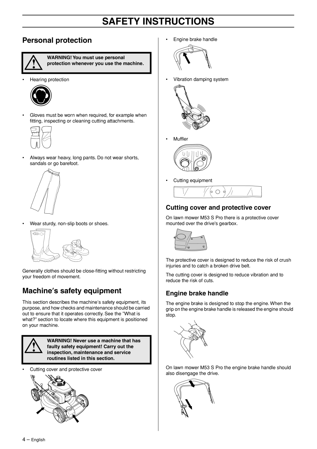 Husqvarna M48 Pro, M53 S Pro Safety Instructions, Personal protection, Machine′s safety equipment, Engine brake handle 