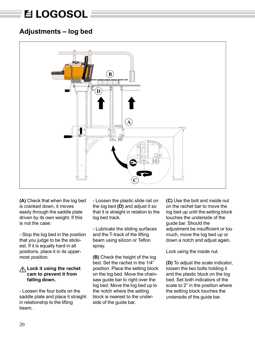 Husqvarna M7 manual Adjustments log bed 