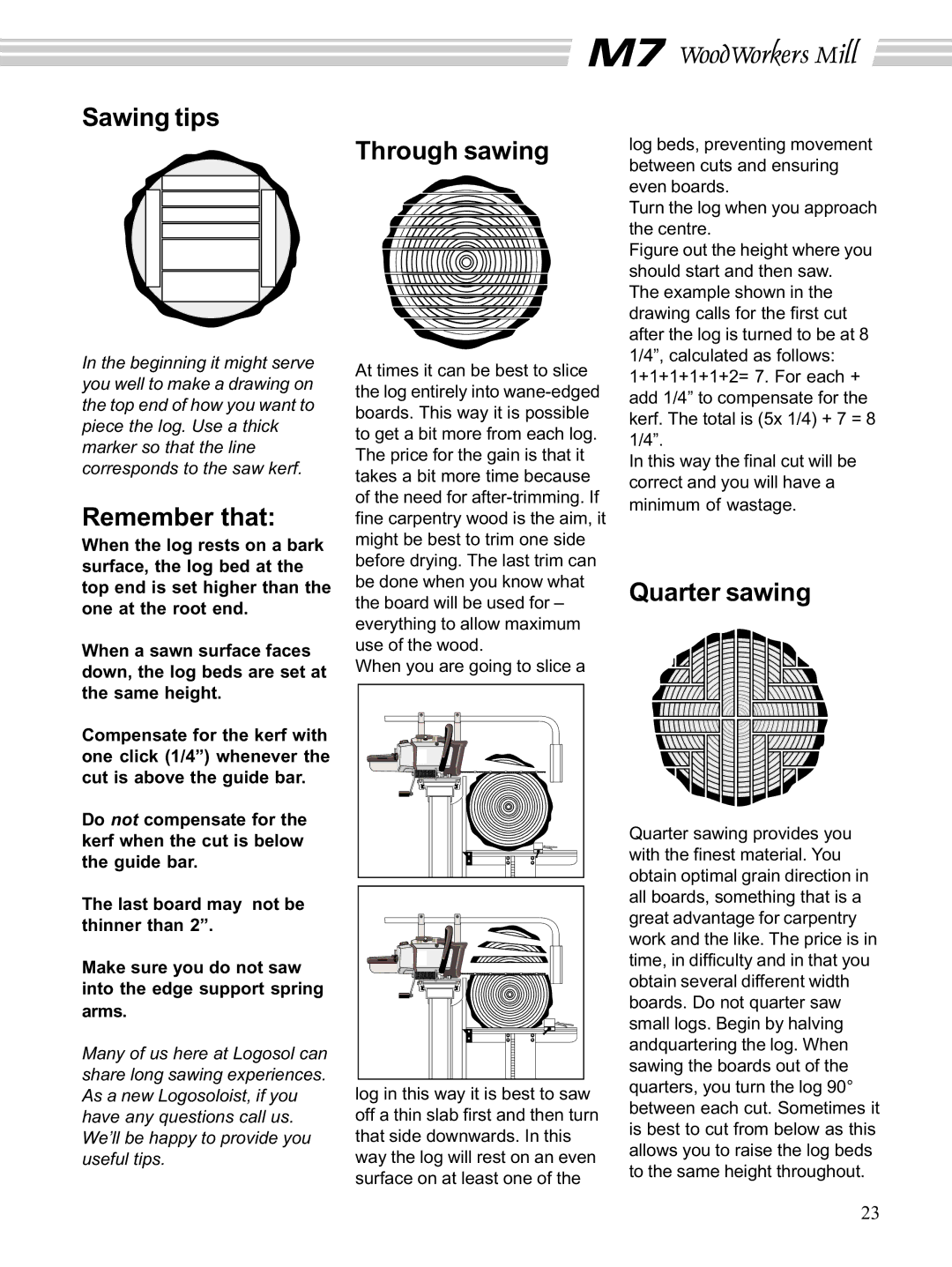Husqvarna M7 manual Sawing tips, Remember that, Through sawing, Quarter sawing 