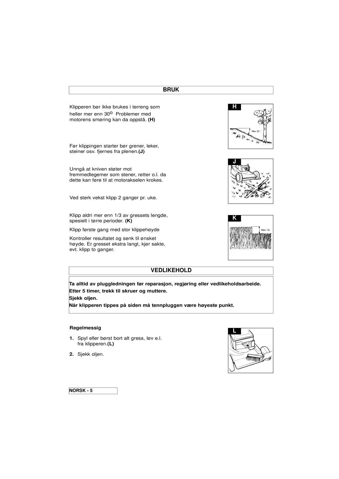 Husqvarna Master 46 manual Bruk, Vedlikehold 