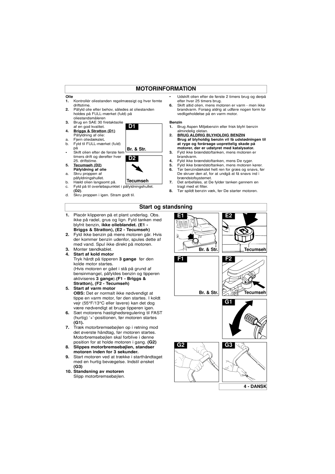 Husqvarna Master 46 manual Motorinformation, Start og standsning, Start af kold motor, Standsning av motoren 