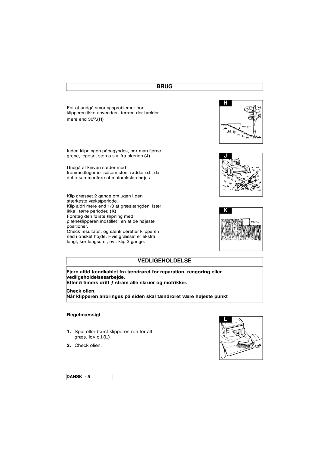 Husqvarna Master 46 manual Brug, Vedligeholdelse 