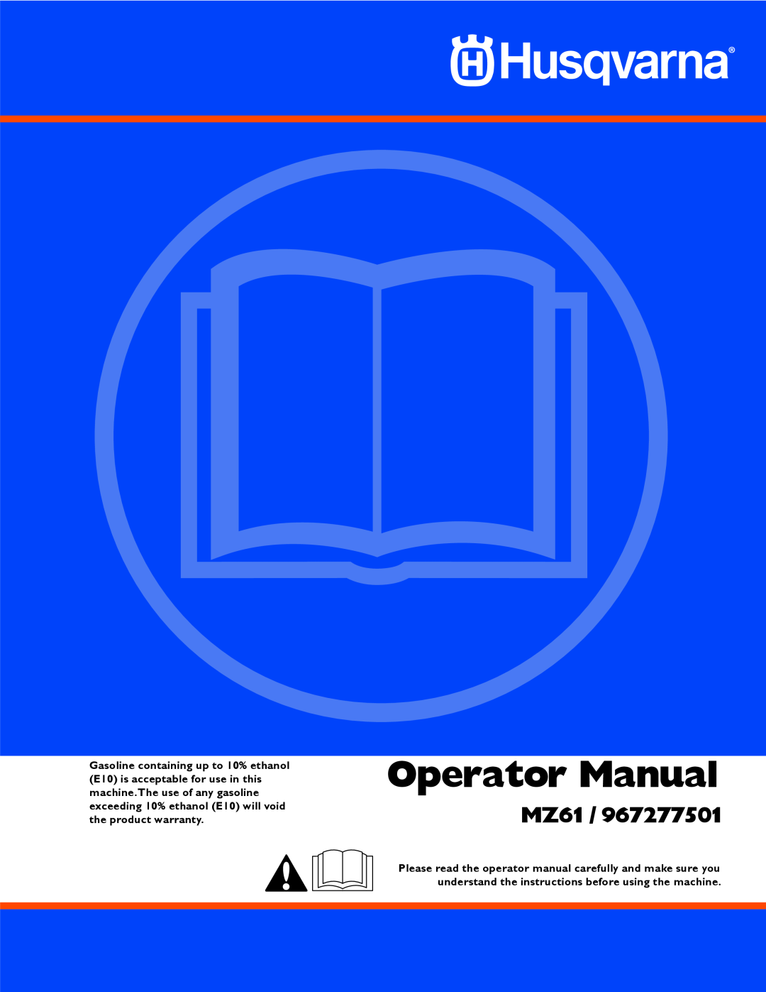 Husqvarna MZ61 warranty Operator Manual 