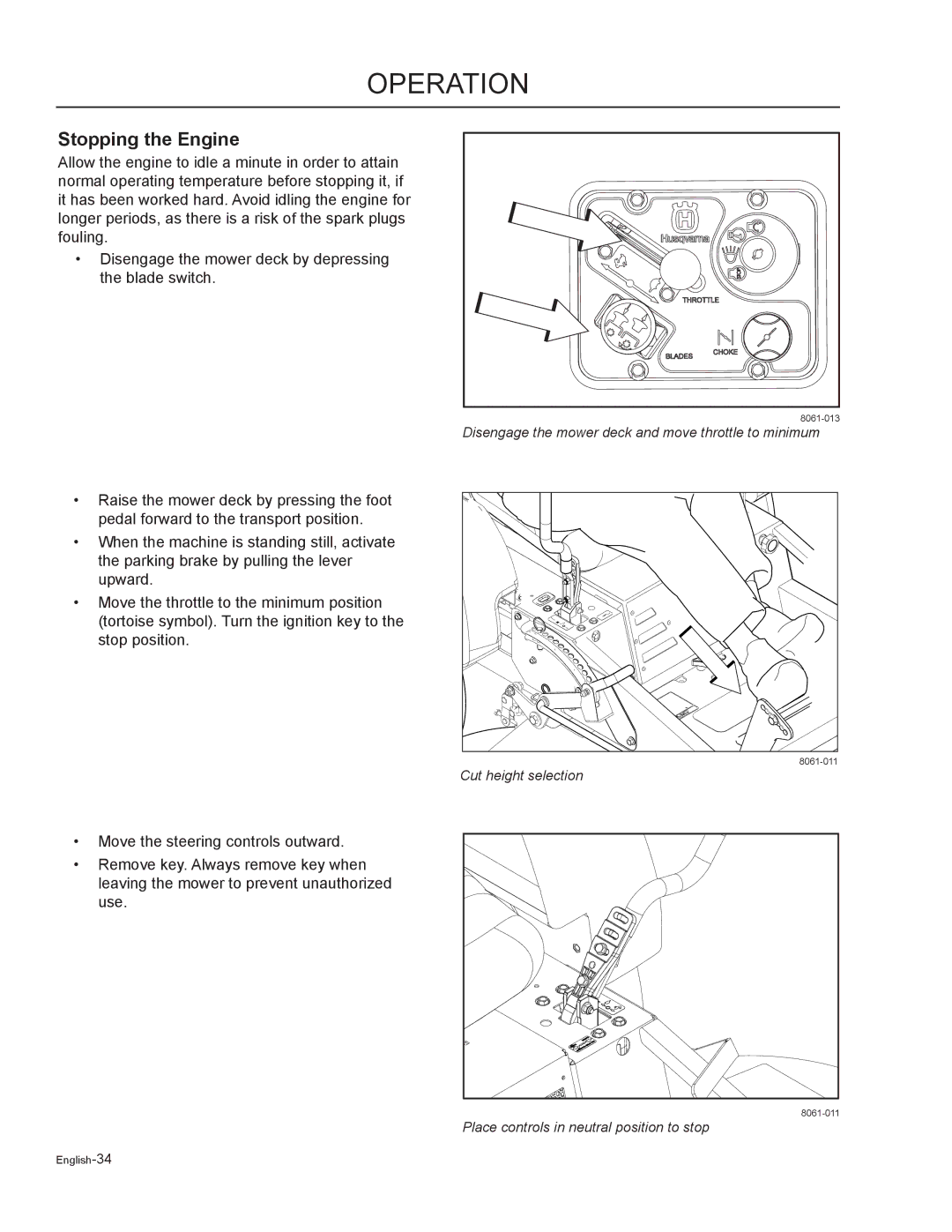 Husqvarna MZ5225 / 968999717, MZ6125C / 968999749, MZ6125BF / 968999721, MZ7227 / 968999719 manual Stopping the Engine 