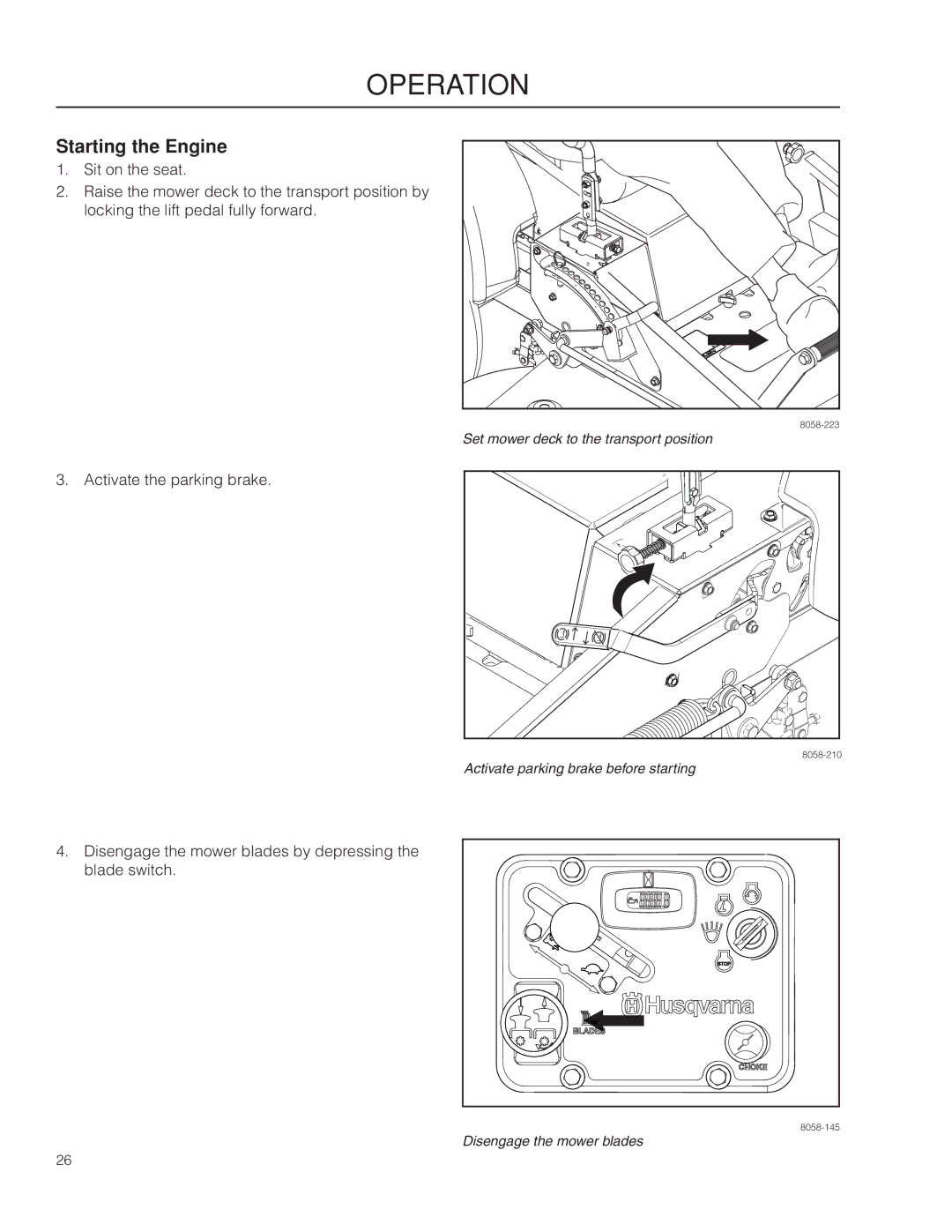 Husqvarna MZ6128/966613103 warranty Starting the Engine 