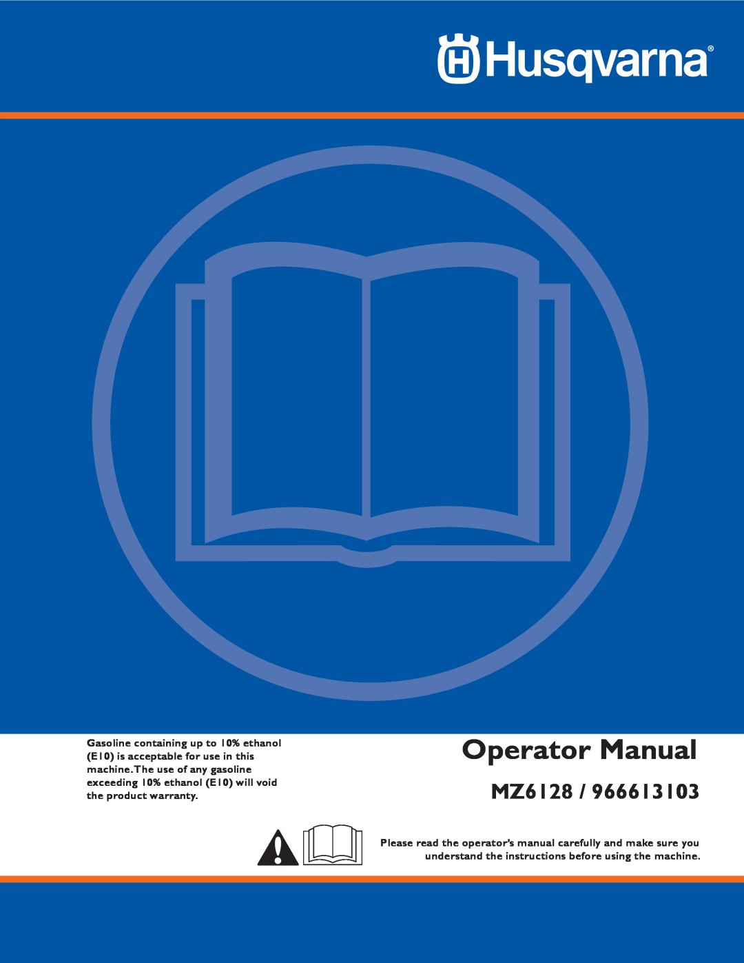 Husqvarna MZ6128/966613103 warranty Operator Manual 