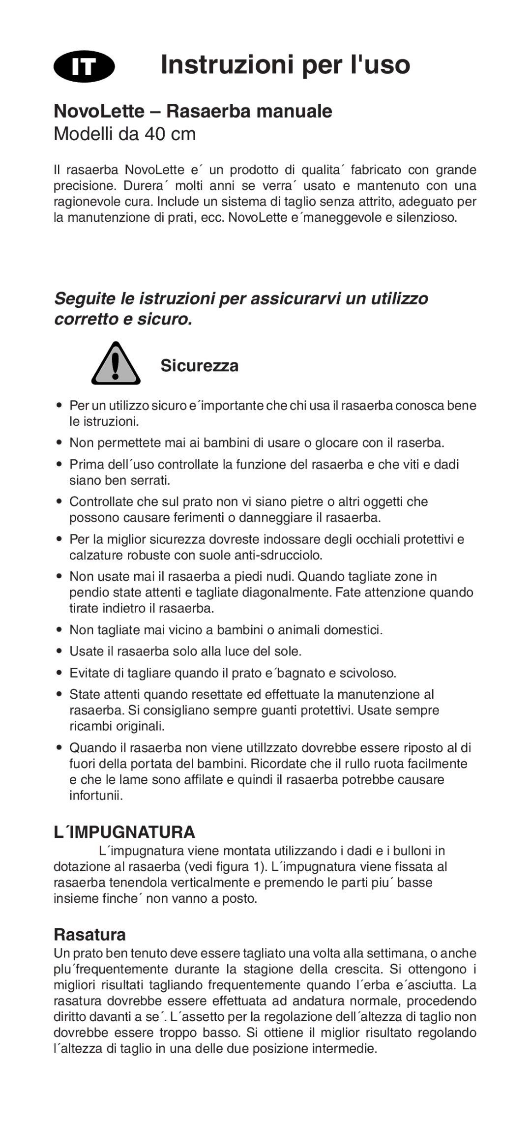 Husqvarna owner manual Instruzioni per luso, NovoLette Rasaerba manuale, Modelli da 40 cm, ´Impugnatura 