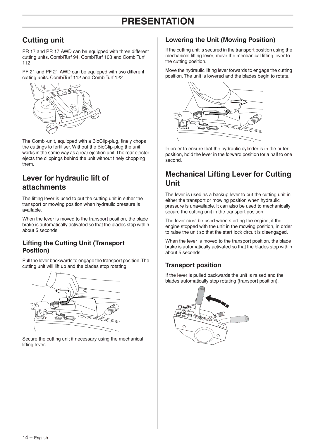 Husqvarna PF 21, PR 17 Cutting unit, Lever for hydraulic lift of attachments, Mechanical Lifting Lever for Cutting Unit 