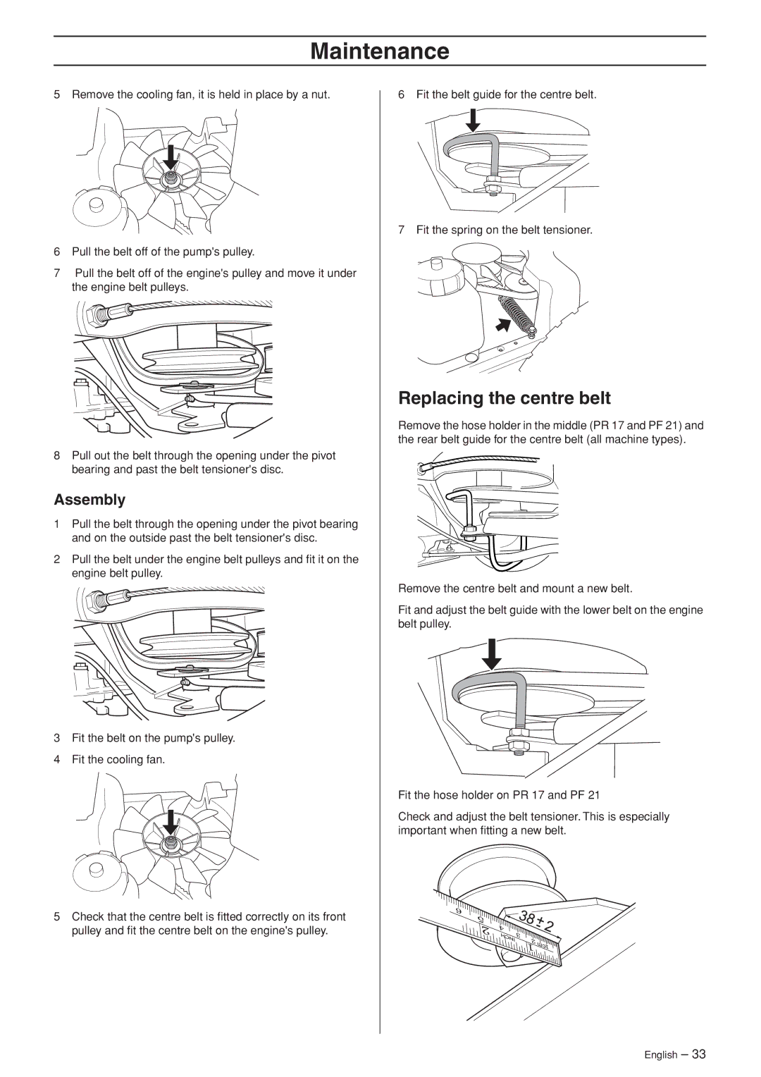 Husqvarna PR 17 AWD, PF 21 AWD manual Replacing the centre belt 