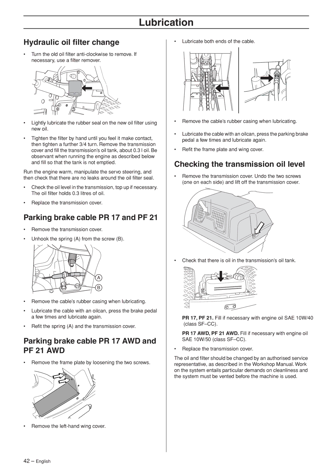 Husqvarna Hydraulic oil ﬁlter change, Parking brake cable PR 17 and PF, Parking brake cable PR 17 AWD and PF 21 AWD 