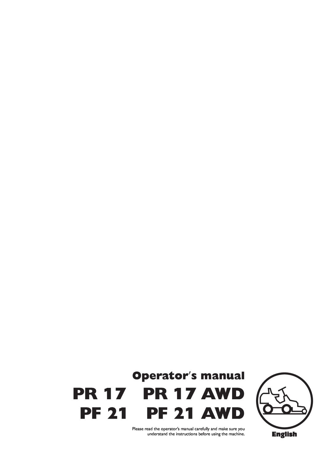 Husqvarna manual PR 17 PR 17 AWD PF 21 PF 21 AWD, Operator′s manual, English 