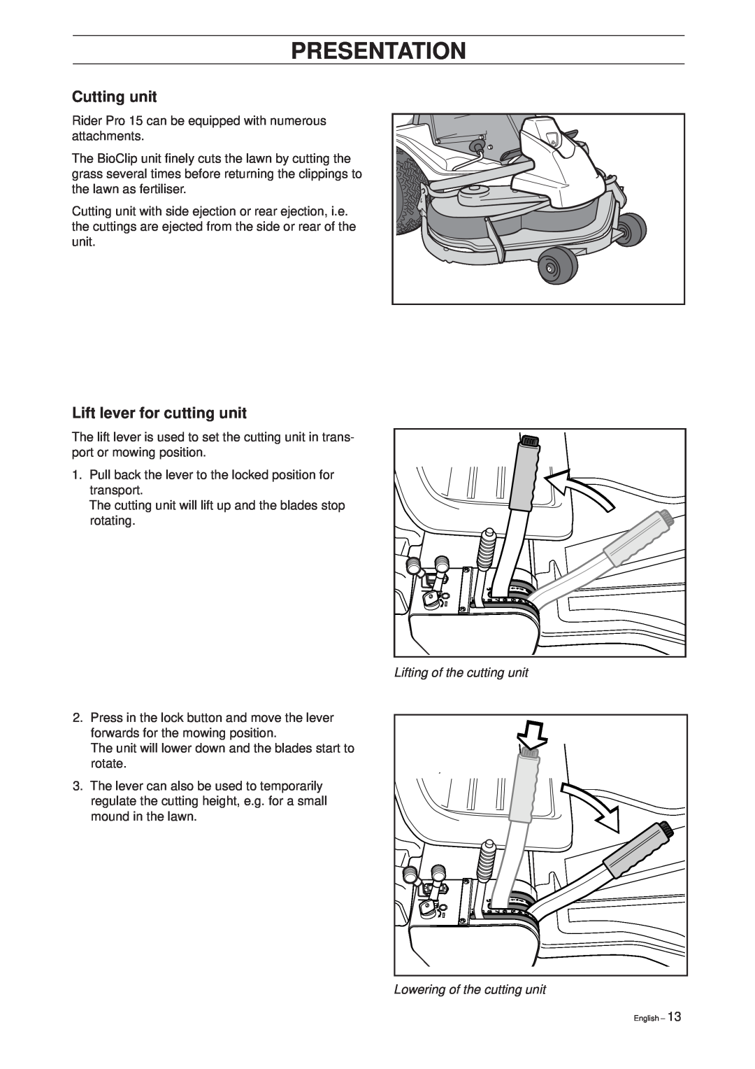 Husqvarna Pro 15 manual Cutting unit, Lift lever for cutting unit, Lifting of the cutting unit Lowering of the cutting unit 