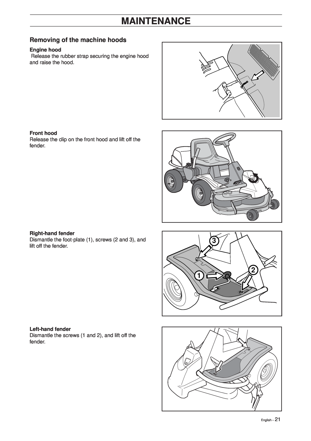 Husqvarna Pro 15 Removing of the machine hoods, Engine hood, Front hood, Right-hand fender, Left-hand fender, Maintenance 