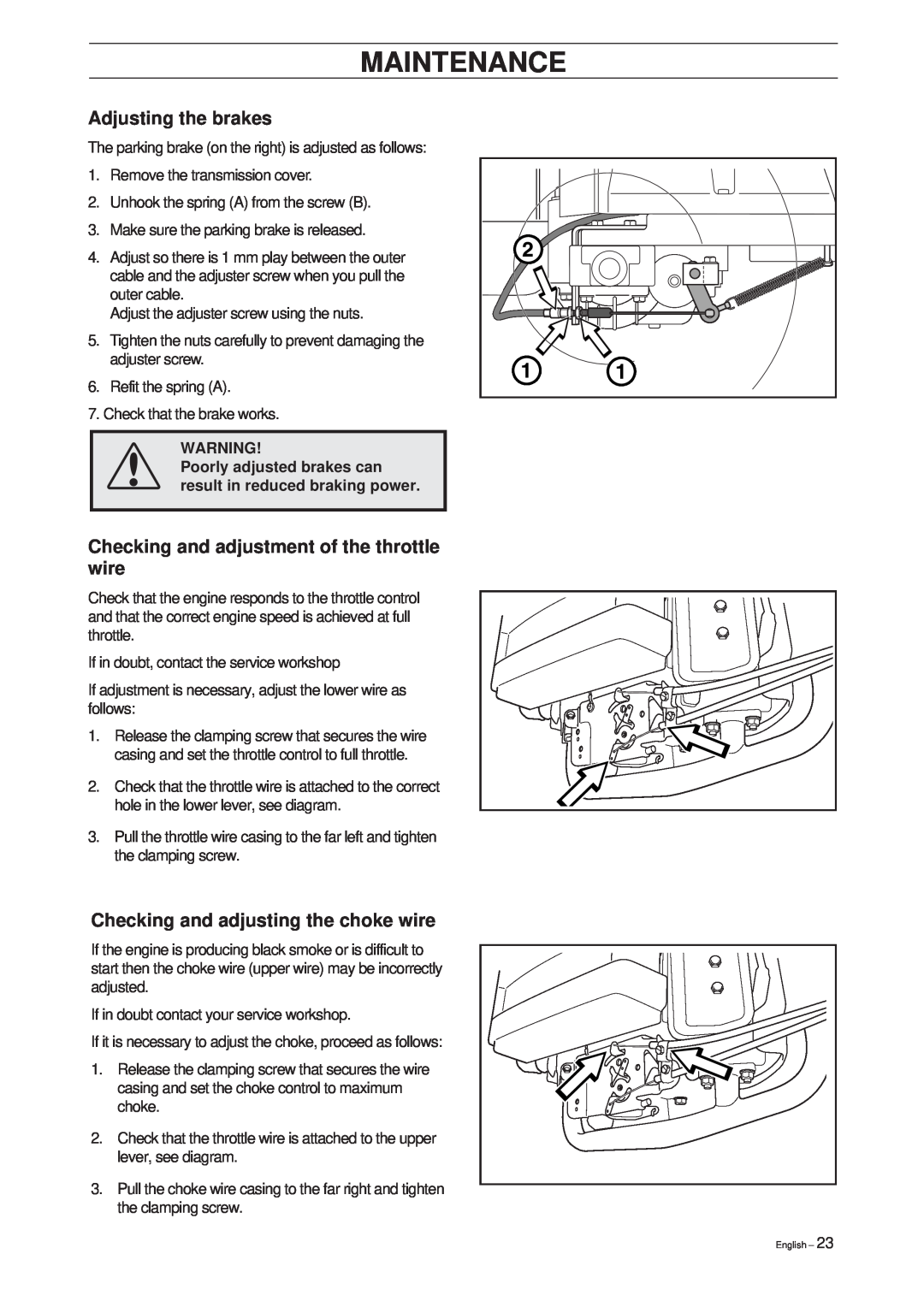 Husqvarna Pro 15 Adjusting the brakes, Checking and adjustment of the throttle wire, Checking and adjusting the choke wire 