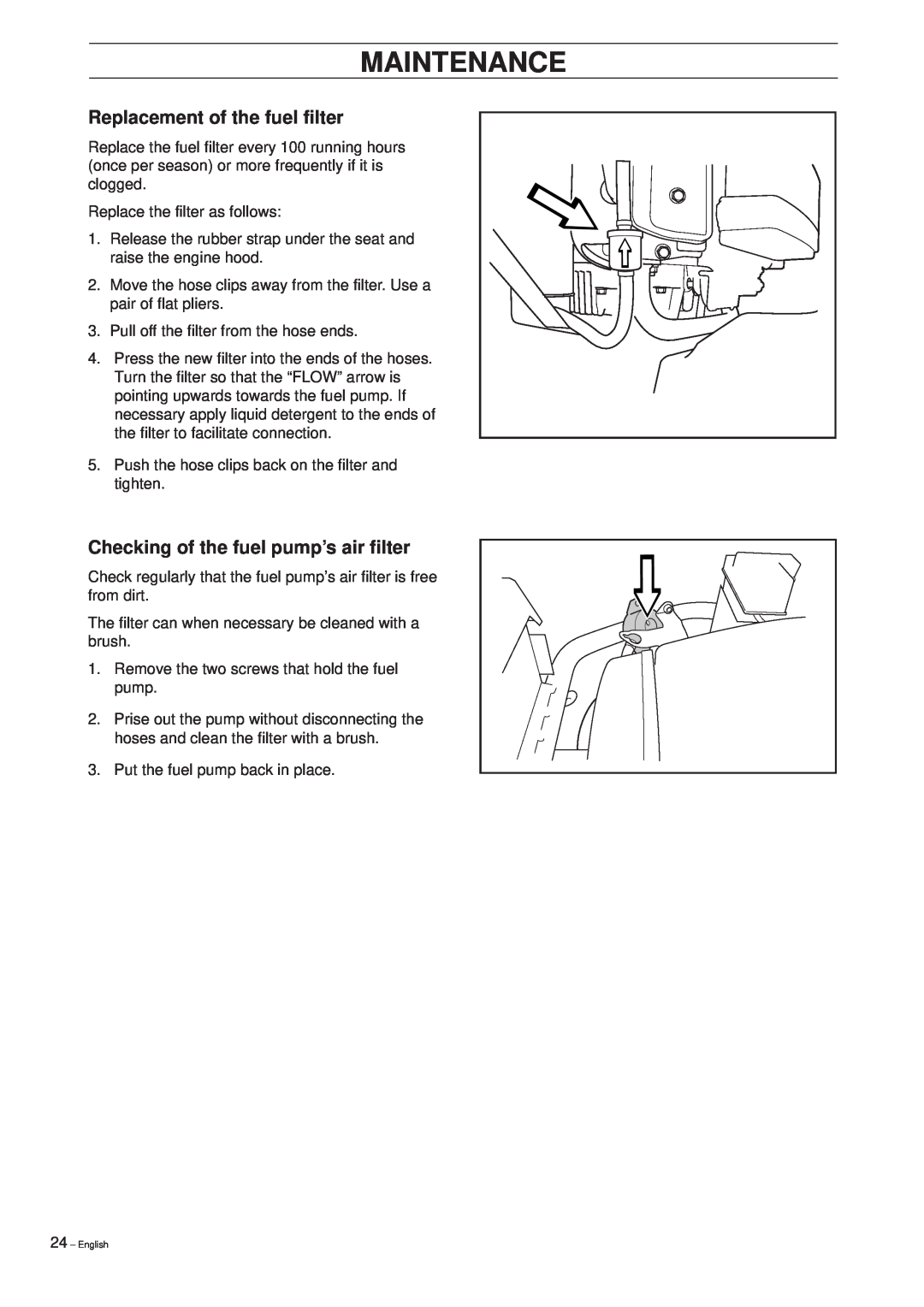 Husqvarna Pro 15 manual Replacement of the fuel filter, Checking of the fuel pump’s air filter, Maintenance 