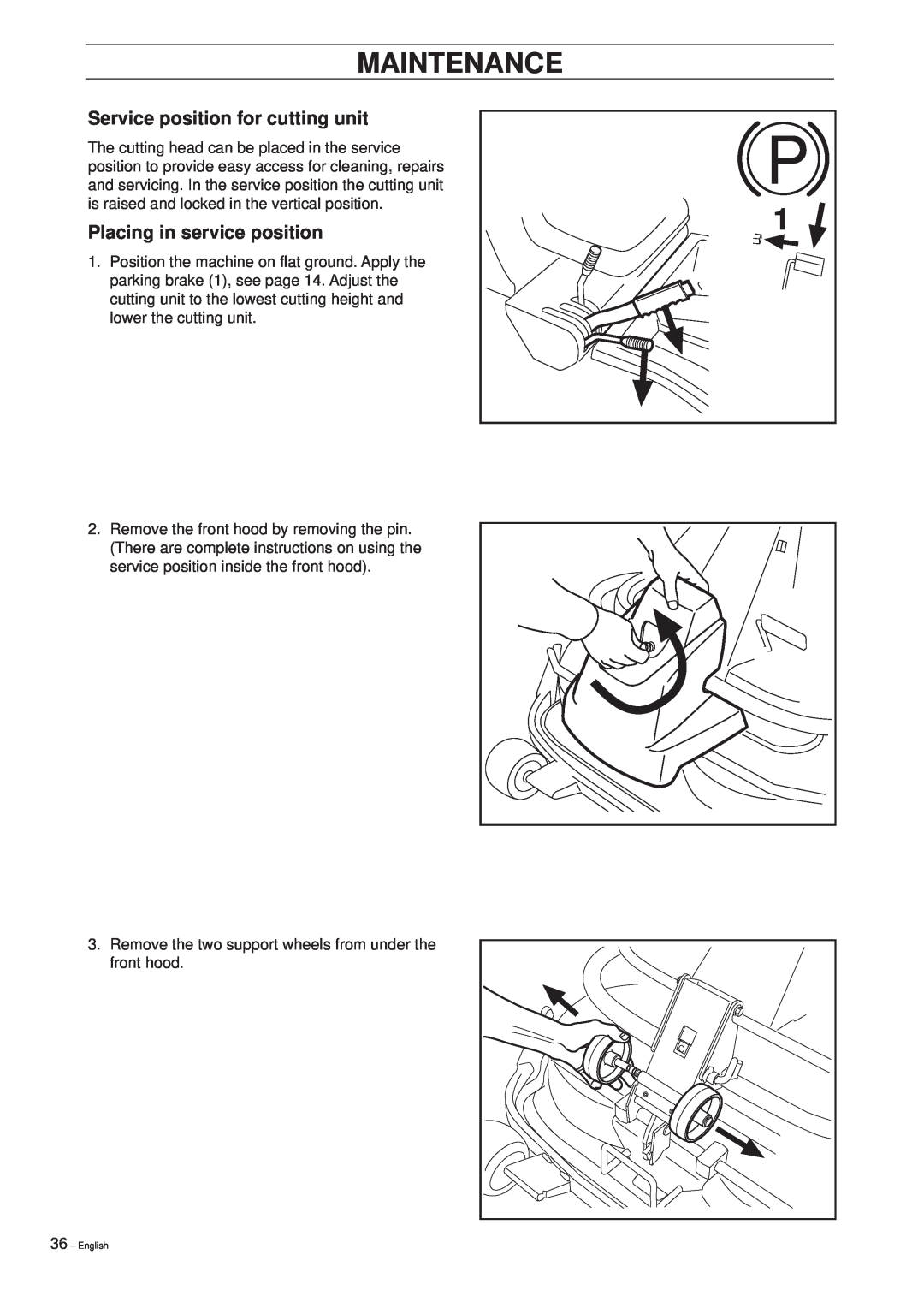 Husqvarna Pro 15 manual Service position for cutting unit, Placing in service position, Maintenance 