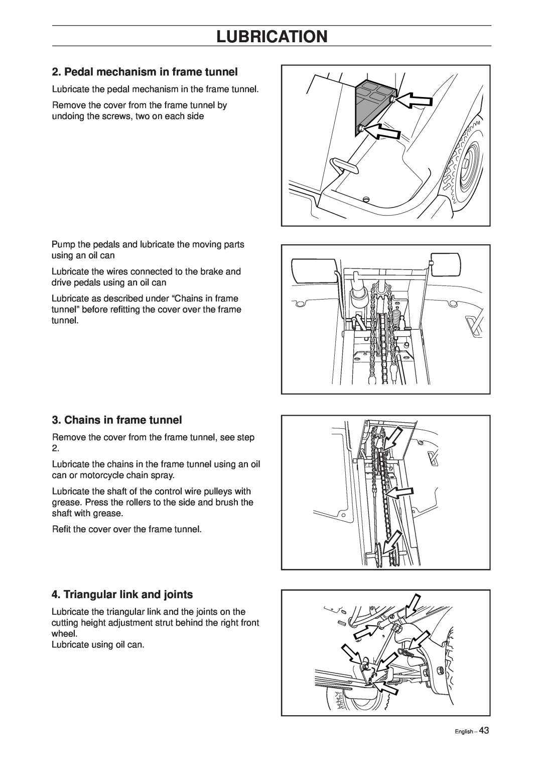 Husqvarna Pro 15 manual Pedal mechanism in frame tunnel, Chains in frame tunnel, Triangular link and joints, Lubrication 