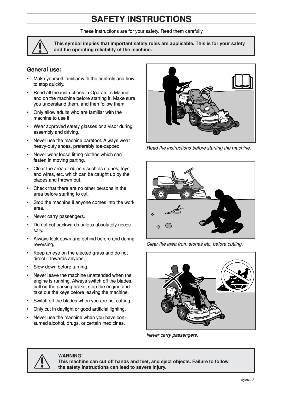 Husqvarna Pro 15 manual General use, Read the instructions before starting the machine, Never carry passengers 