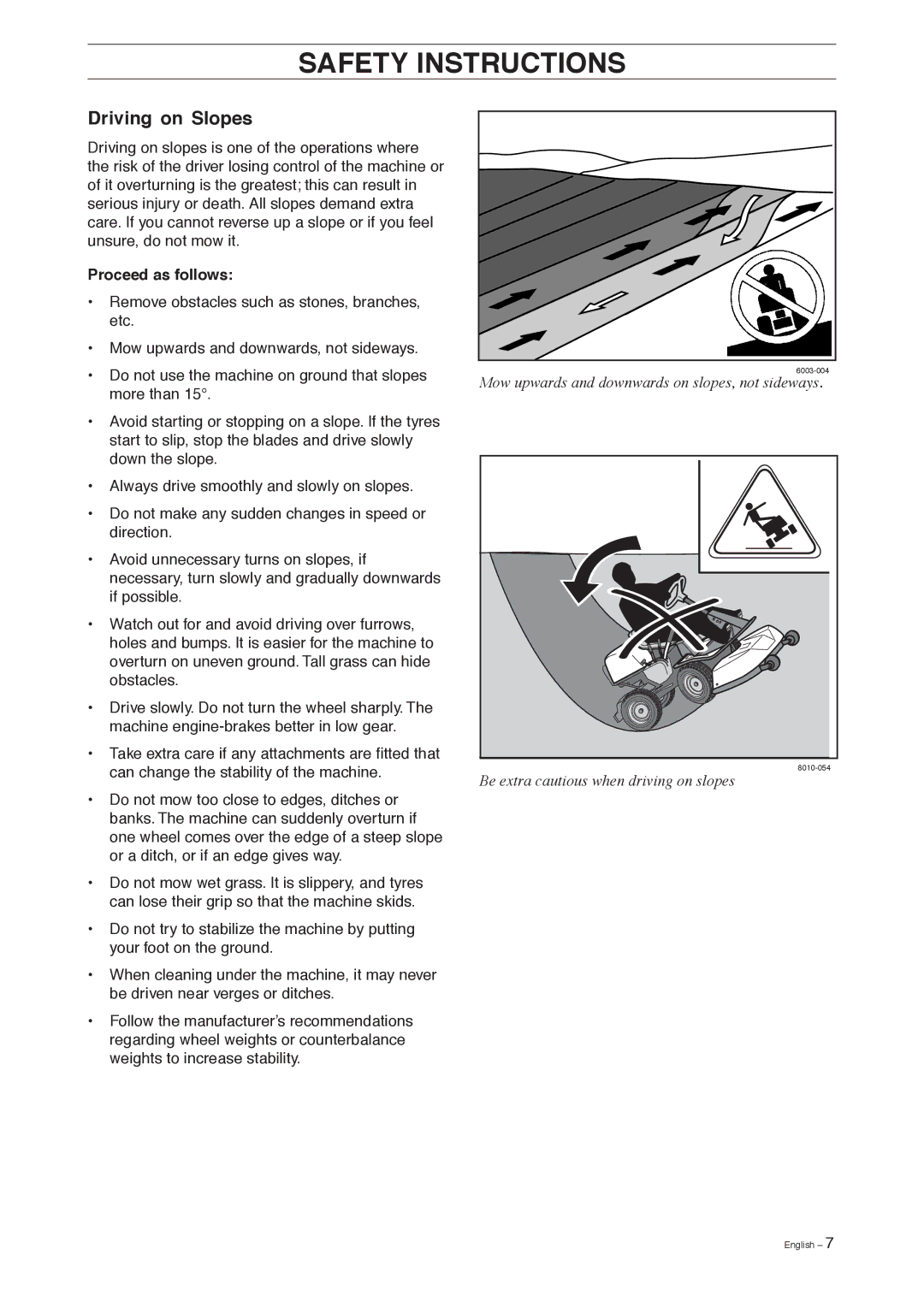 Husqvarna Pro 18 AWD manual Driving on Slopes, Proceed as follows 