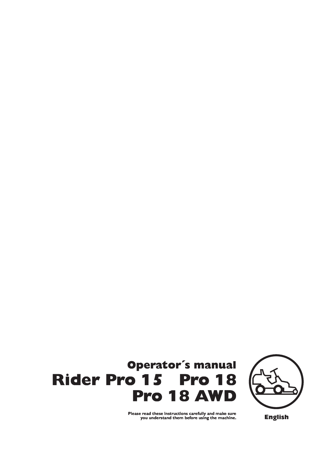 Husqvarna manual Rider Pro 15 Pro 18 Pro 18 AWD, Operator´s manual, English 