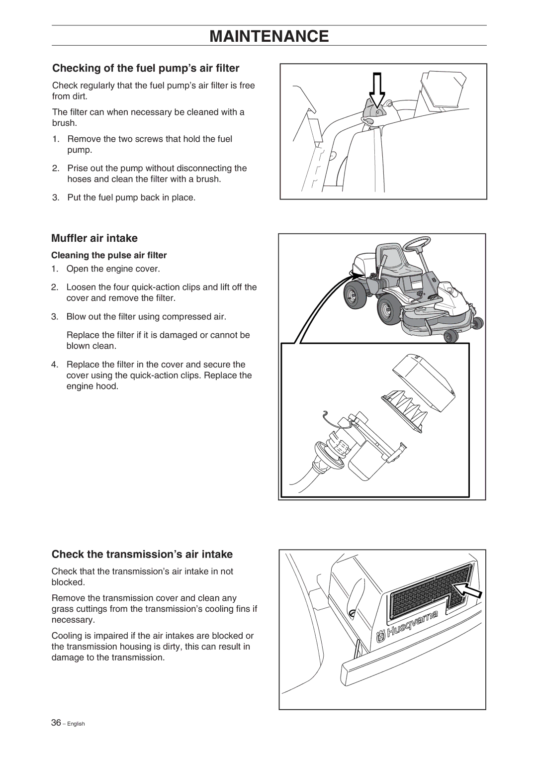 Husqvarna Pro 18 manual Checking of the fuel pump’s air filter, Muffler air intake, Check the transmission’s air intake 