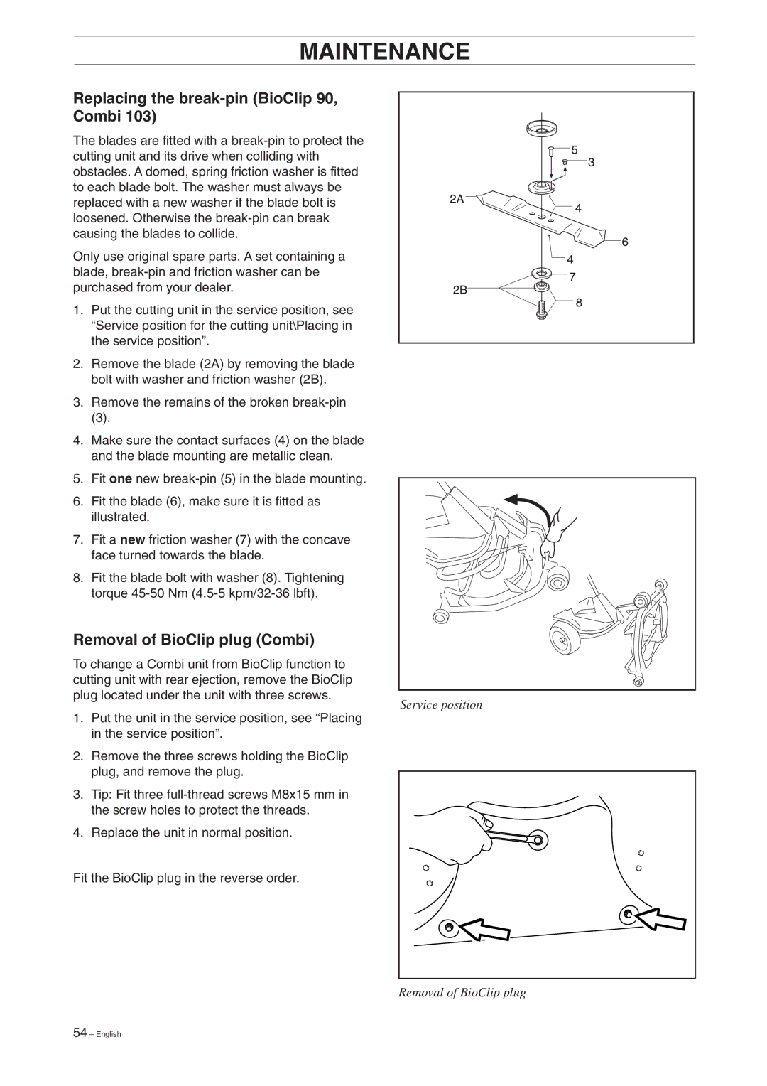 Husqvarna Pro 18 manual Replacing the break-pin BioClip 90, Combi, Removal of BioClip plug Combi 