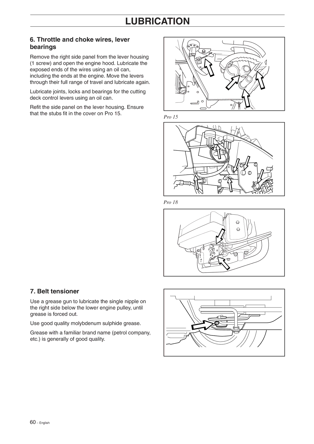 Husqvarna Pro 18 manual Throttle and choke wires, lever bearings, Belt tensioner 