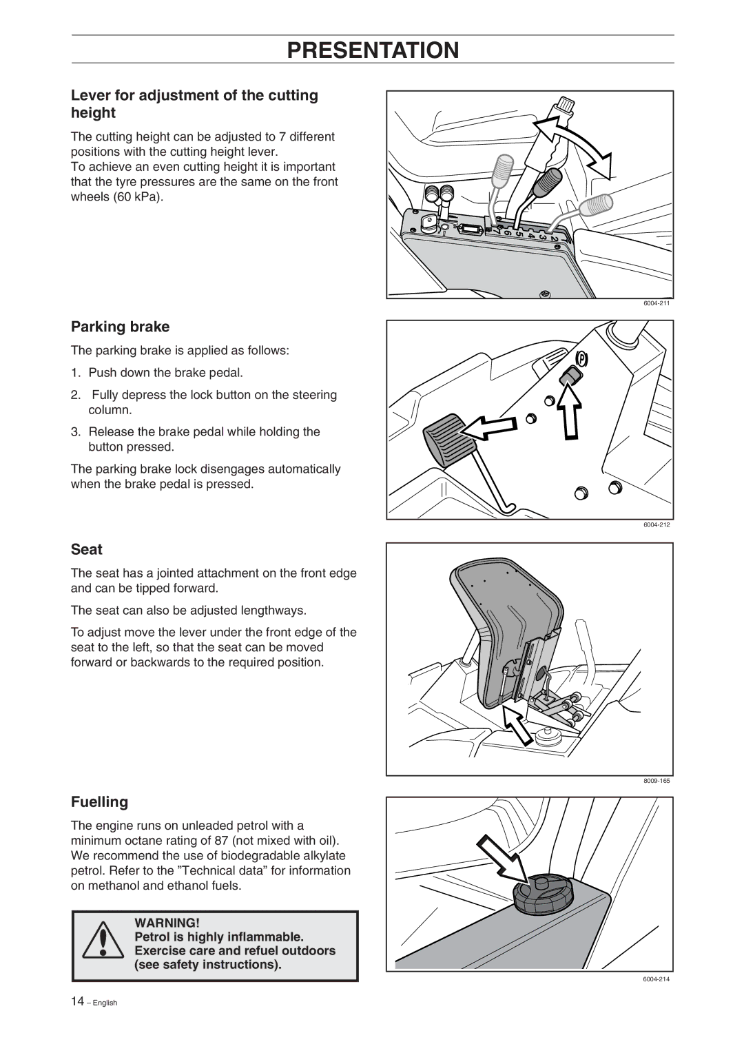 Husqvarna ProFlex 18 manual Lever for adjustment of the cutting height, Parking brake, Seat, Fuelling 