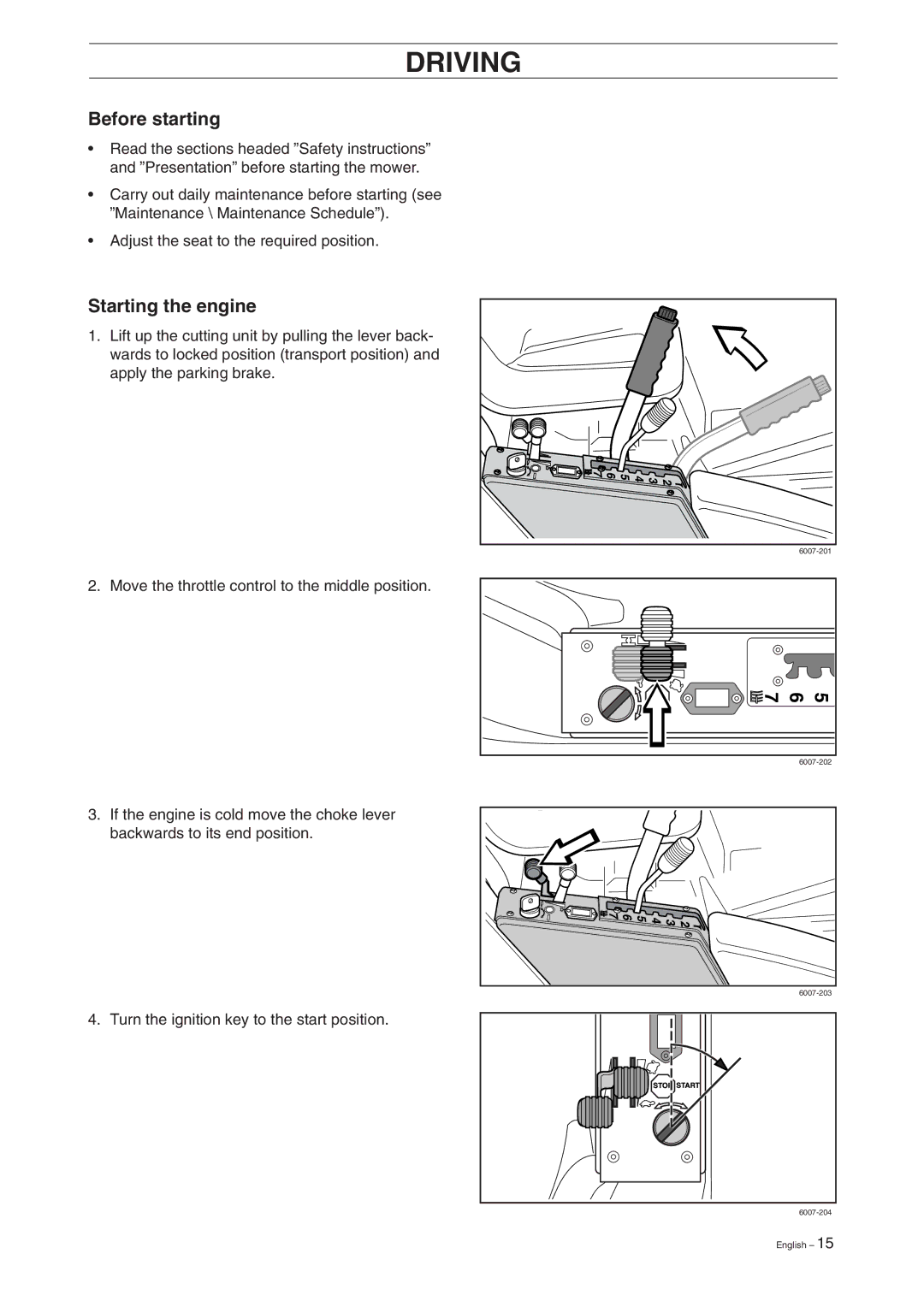 Husqvarna ProFlex 18 manual Driving, Before starting, Starting the engine 