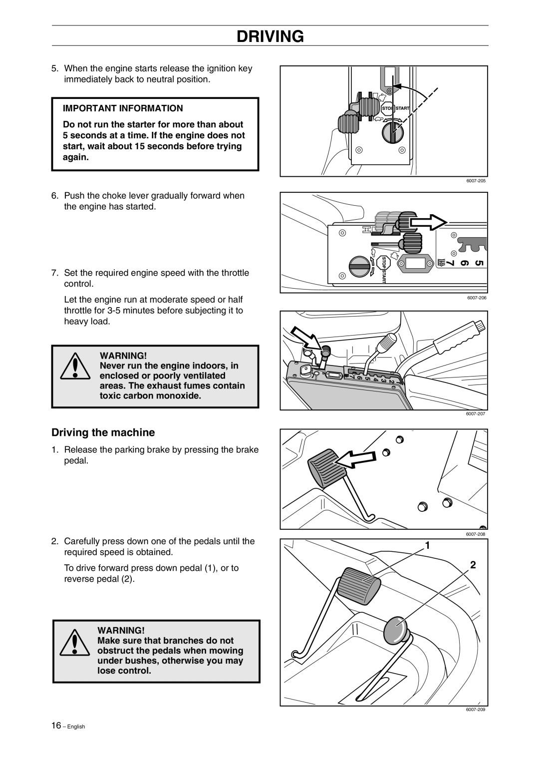 Husqvarna ProFlex 18 manual Driving the machine 