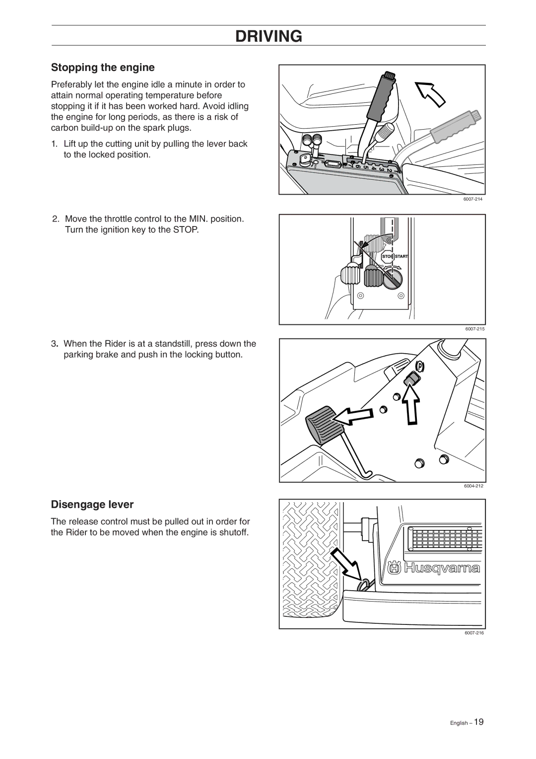 Husqvarna ProFlex 18 manual Stopping the engine, Disengage lever 