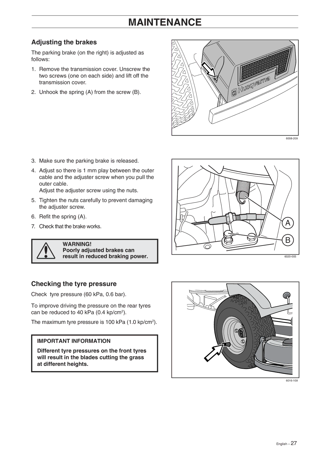 Husqvarna ProFlex 18 manual Adjusting the brakes, Checking the tyre pressure 