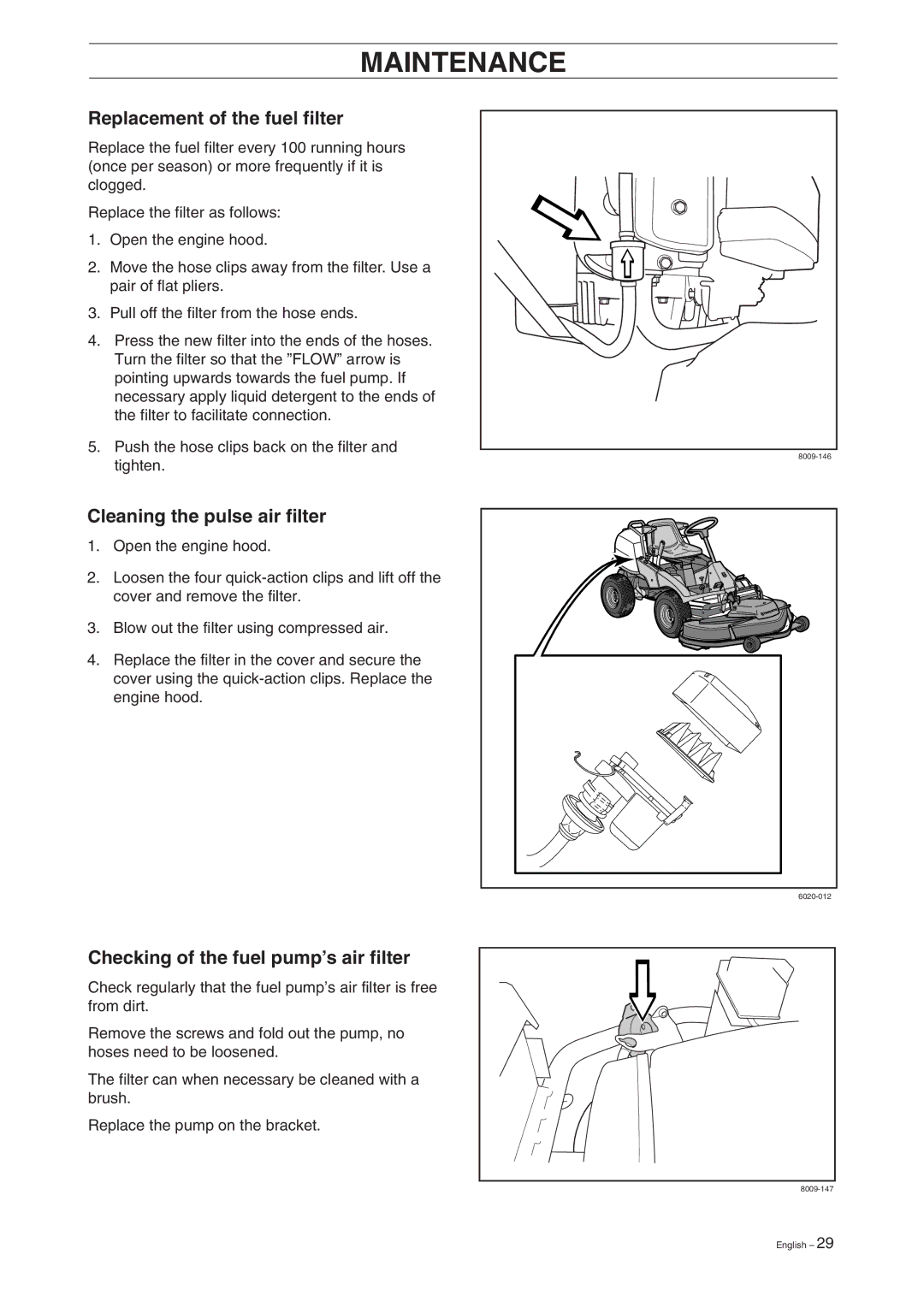 Husqvarna ProFlex 18 Replacement of the fuel filter, Cleaning the pulse air filter, Checking of the fuel pump’s air filter 