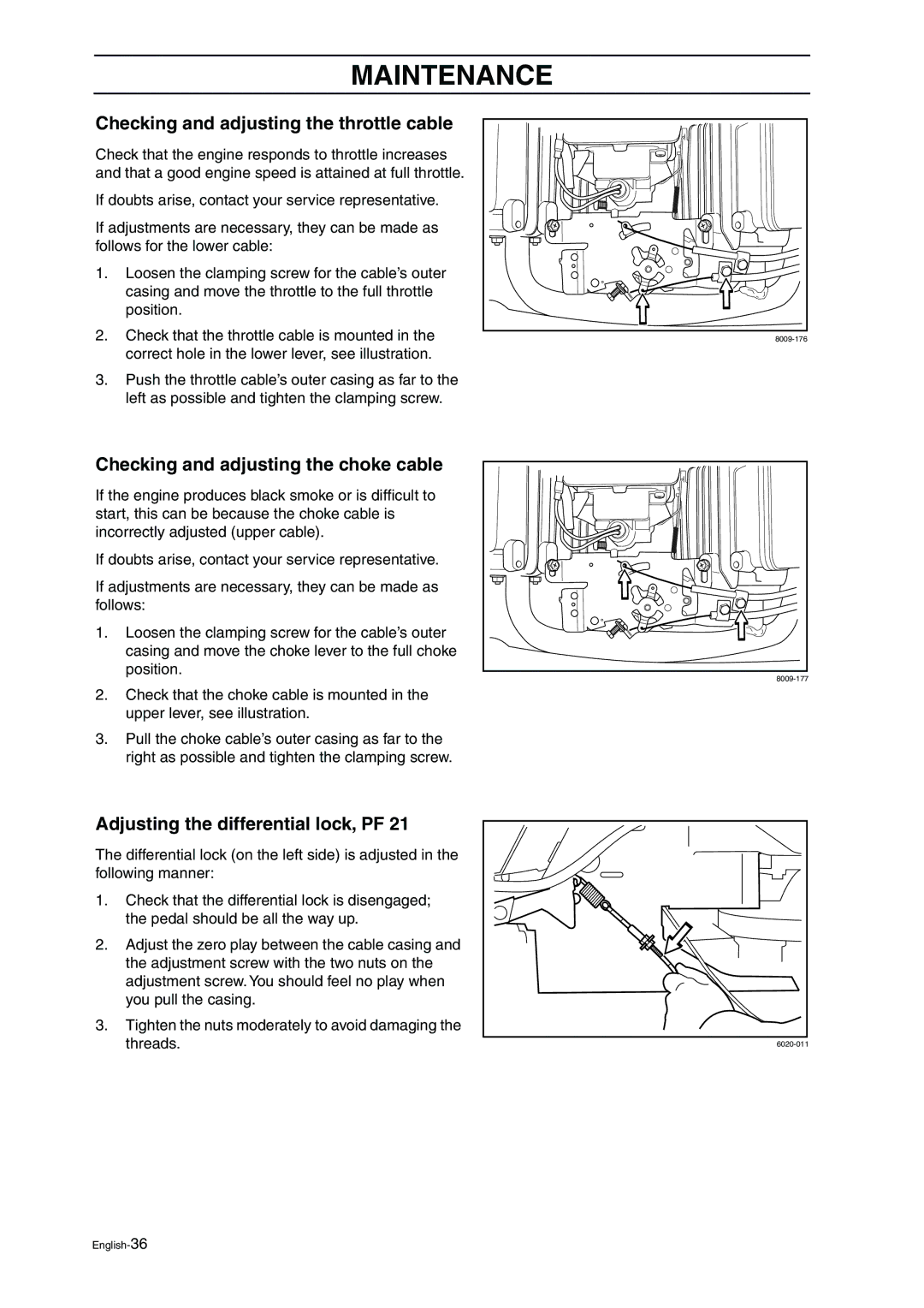 Husqvarna ProFlex 21 manual Checking and adjusting the throttle cable, Checking and adjusting the choke cable 