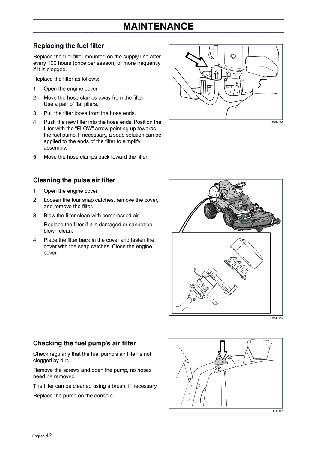 Husqvarna ProFlex 21 manual Replacing the fuel ﬁlter, Cleaning the pulse air ﬁlter, Checking the fuel pump’s air ﬁlter 