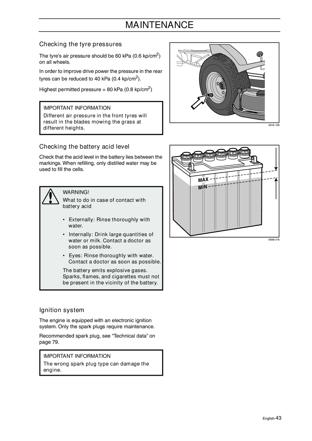 Husqvarna ProFlex 21 manual Checking the tyre pressures, Checking the battery acid level, Ignition system 