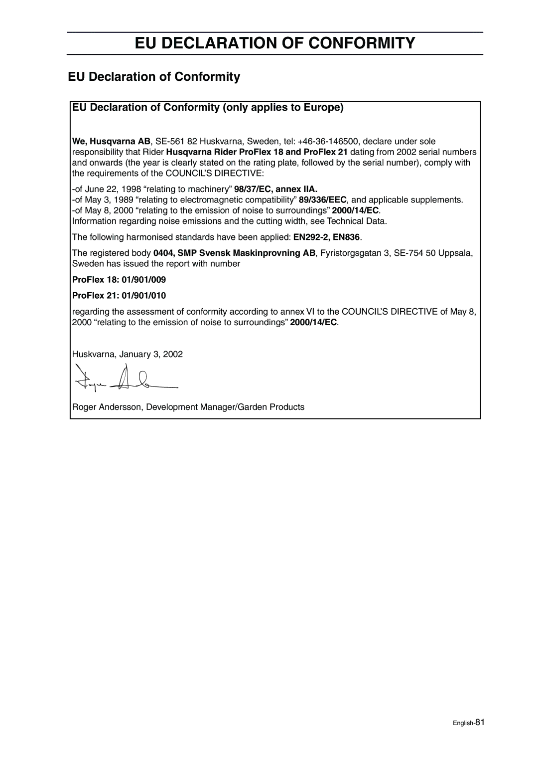 Husqvarna manual EU Declaration of Conformity only applies to Europe, ProFlex 18 01/901/009 ProFlex 21 01/901/010 