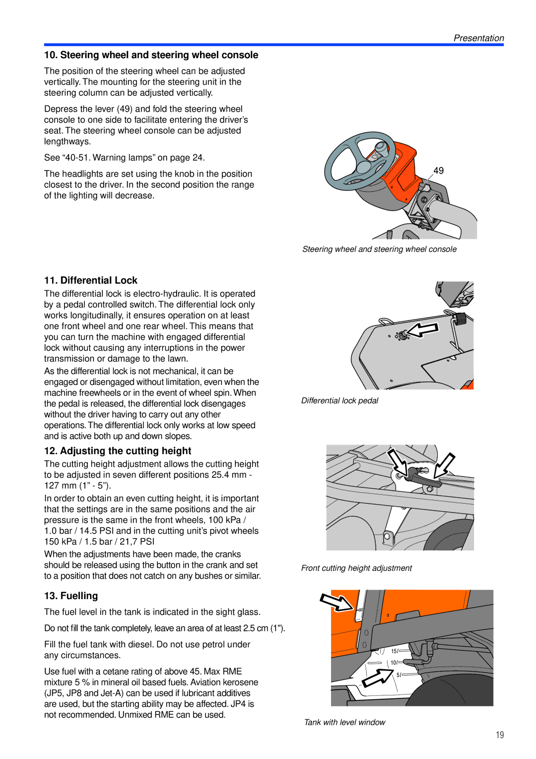 Husqvarna PT26 D Steering wheel and steering wheel console, Differential Lock, Adjusting the cutting height, Fuelling 