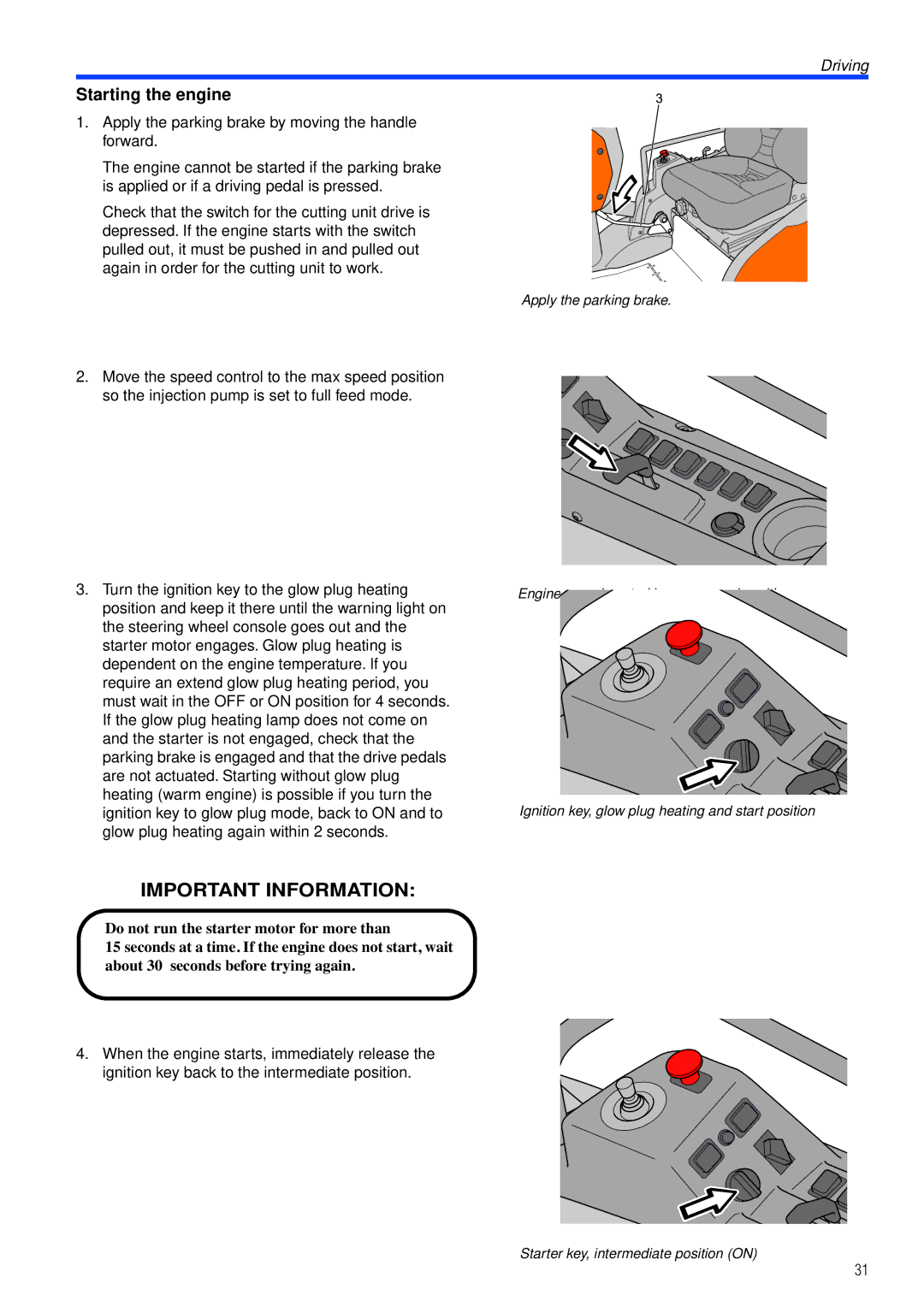 Husqvarna PT26 D manual Starting the engine 