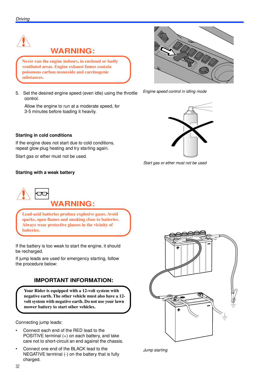 Husqvarna PT26 D manual Starting in cold conditions, Starting with a weak battery 