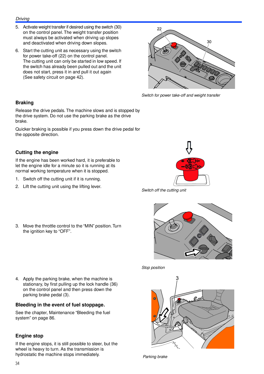 Husqvarna PT26 D manual Braking, Cutting the engine, Bleeding in the event of fuel stoppage, Engine stop 