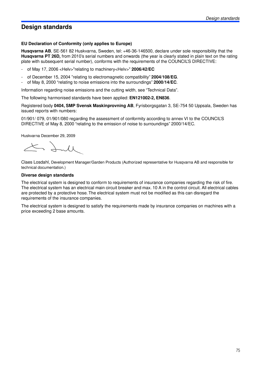 Husqvarna PT26 D manual Design standards, EU Declaration of Conformity only applies to Europe, Diverse design standards 