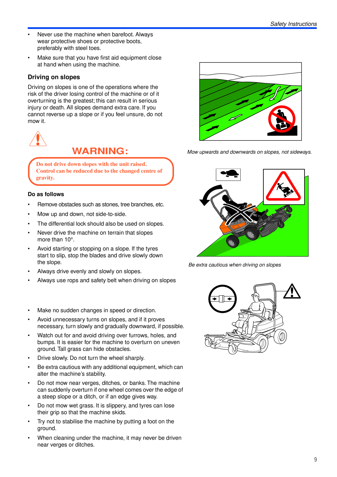 Husqvarna PT26 D manual Driving on slopes, Do as follows, Safety Instructions 
